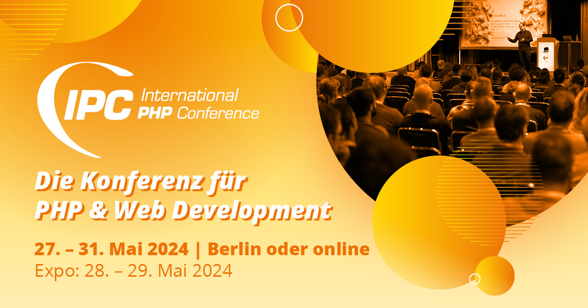 International PHP Conference 2025 2. 6. Juni Berlin oder Online